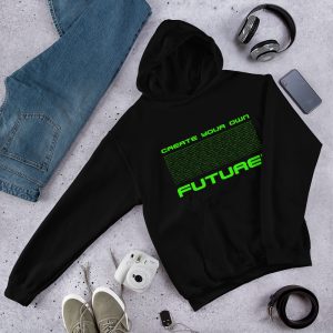 Create Your Own Future Hoodie - Soft Cotton Fabric, Long Sleeve, Kangaroo Pocket