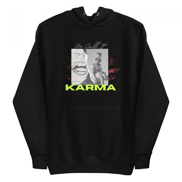 "We Call It Karma" Modern Graphic Hoodie - Image 10