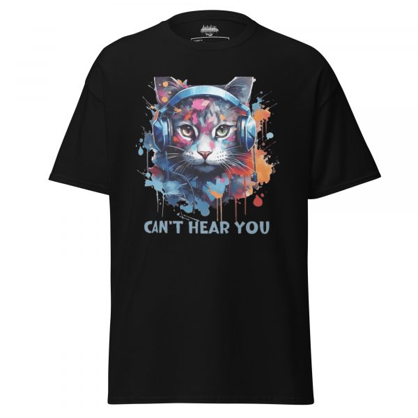Can't Hear You Cat Black T-Shirt