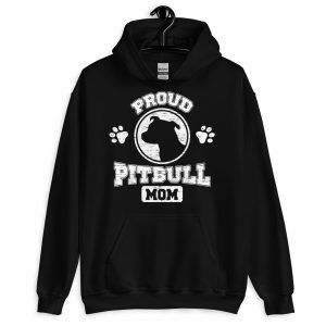 Proud Pitbull Mom Hoodie