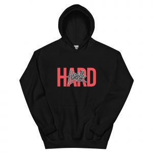 Unisex Hustle Hard Hoodie