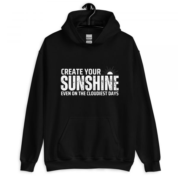 Create Your Sunshine Unisex Hoodie