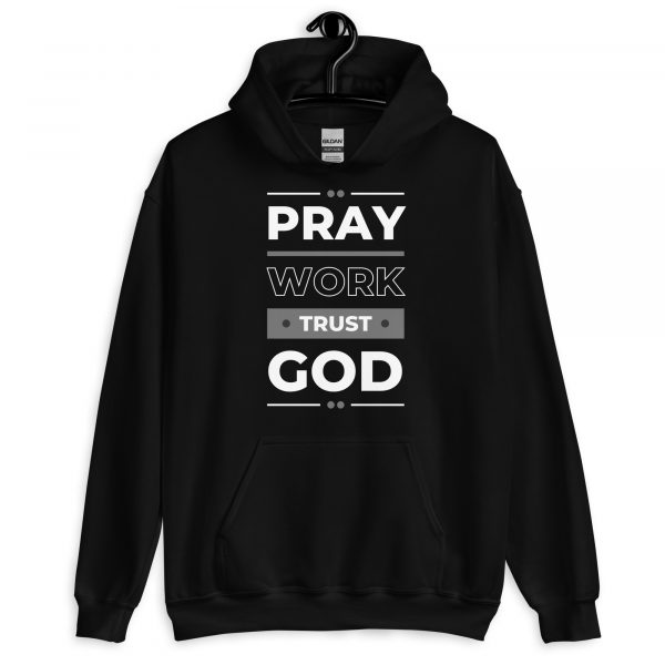 Addicted City Pray Work Trust Hoodie