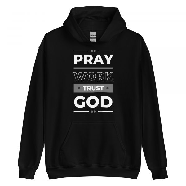 Addicted City Pray Work Trust Hoodie - Image 3