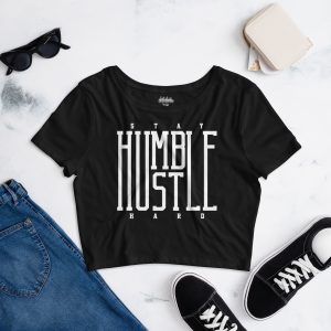 Women’s "Stay Humble, Hustle Hard" Crop Tee