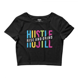 Women’s Hustle: Rise & Grind Crop Tee